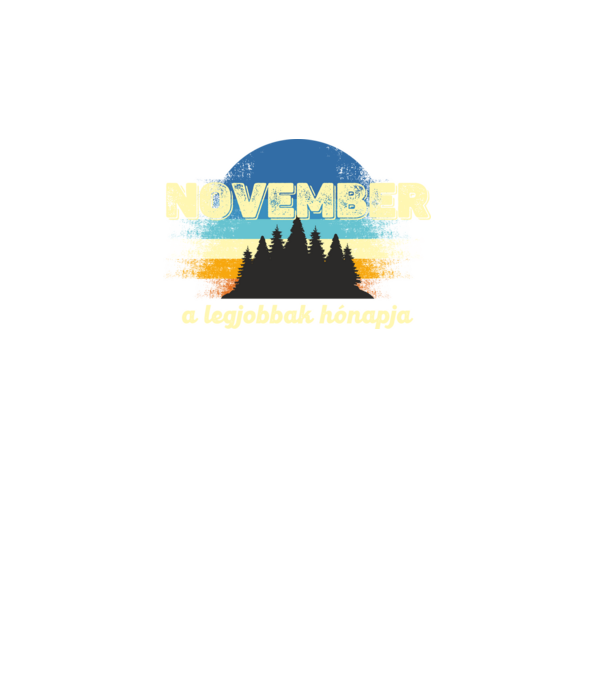 november a legobbak hónapja, novemberben születetteknek minta türkiz pólón