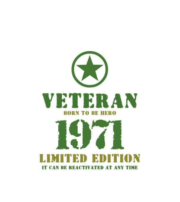 VETERAN, BORN TO BE HERO, SZÜLETÉSNAPI ÉVSZÁM FELIRATTAL 1971 minta fehér pólón