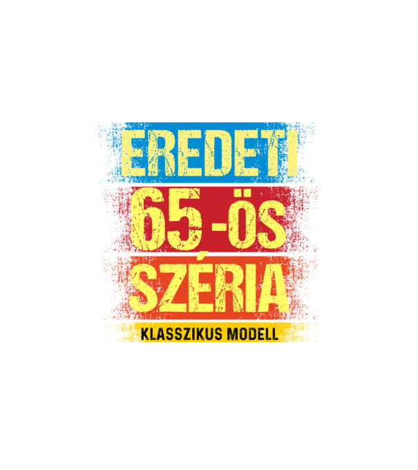EREDEDI 65-ÖS SZÉRIA KLASSZKUS MODELL, RETRO SZÜLETÉSNAP minta fehér pólón