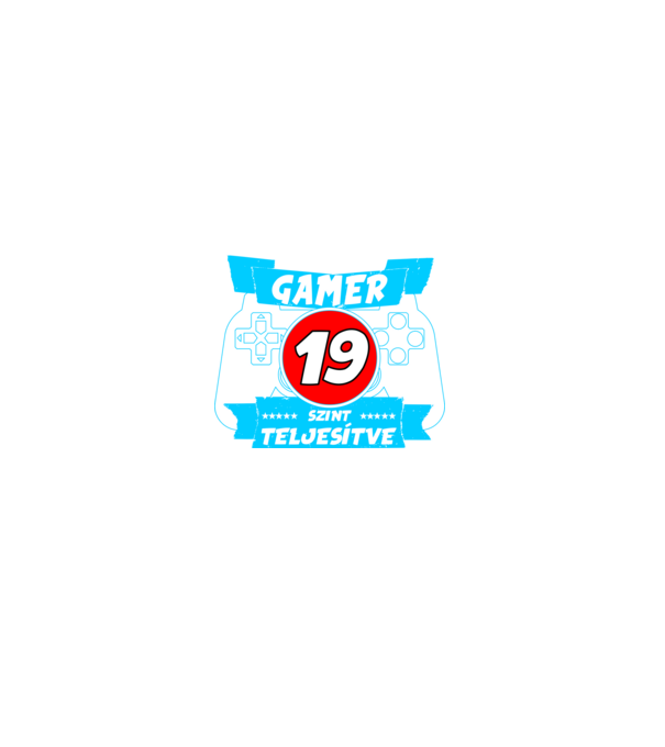született gamer 19 éves szint teljesítve minta fekete pólón