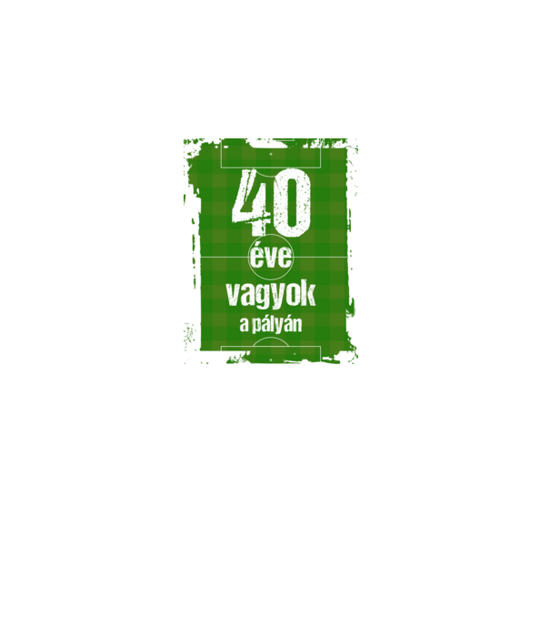 40 éve vagyok a pályán, focistás szülinap minta fekete pólón