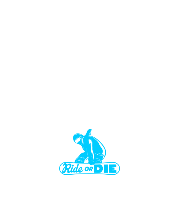 RIDE OR DIE SNOWBOARD, téli extrém sport minta fehér pólón