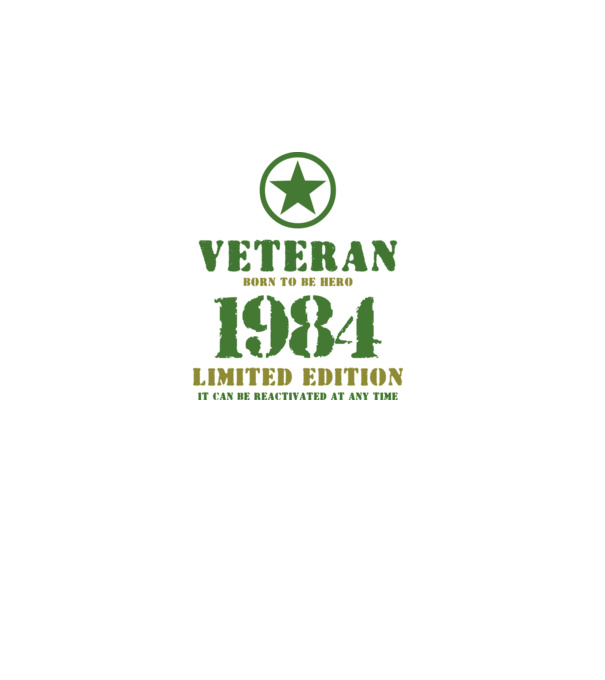 VETERAN, BORN TO BE HERO, SZÜLETÉSNAPI ÉVSZÁM FELIRATTAL 1984 minta fehér pólón