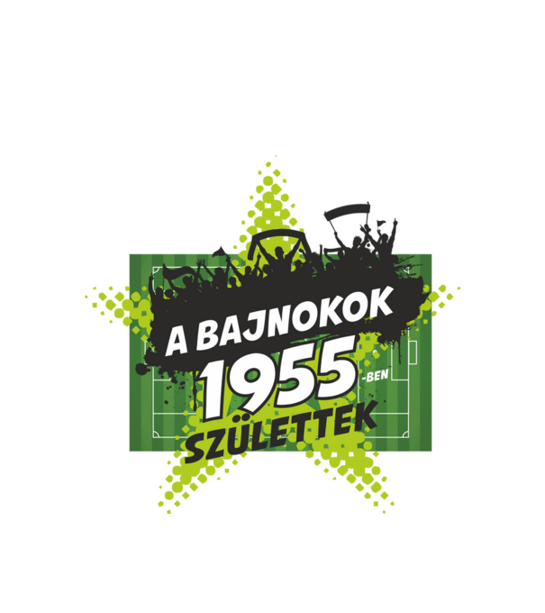 A BAJNOKOK 1955-BEN SZÜLETTEK SZÜLINAPI FOCIS PÓLÓ MINTA minta fehér pólón