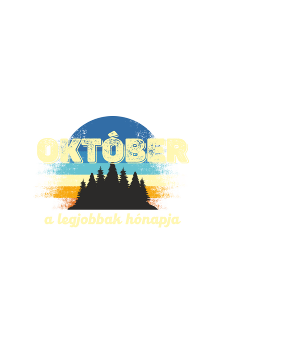 október a legobbak hónapja minta fekete pólón