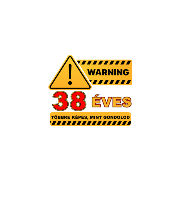 WARNING, 38 ÉVES TÖBBRE KÉPES, MIT GONDOLOD minta fekete pólón