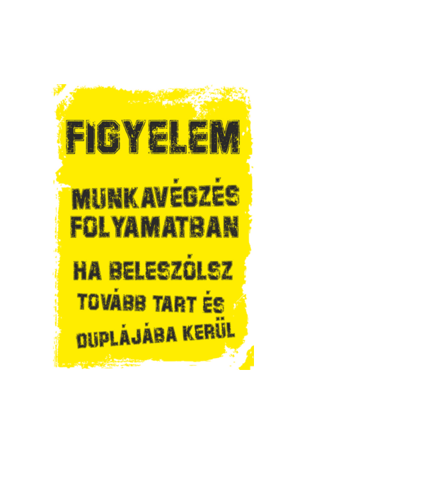 MUNKAVÉGZÉS FOLYMATBAN HA BELESZÓLSZ TOVÁBB TART ÉS DUPLÁJÁBA KERÜL minta fekete pólón