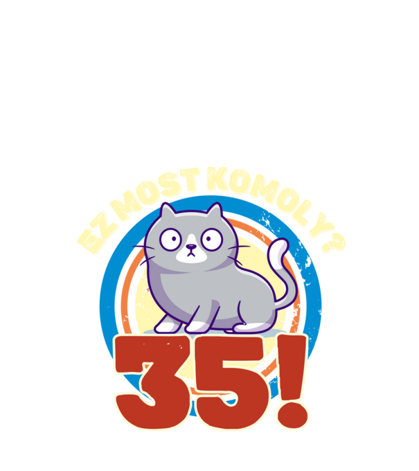 ez most komoly 35éves, csodálkozó macska minta fekete pólón