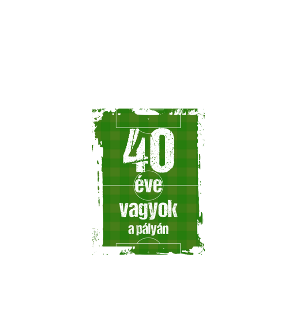 40 éve vagyok a pályán, focistás szülinap minta fekete pólón