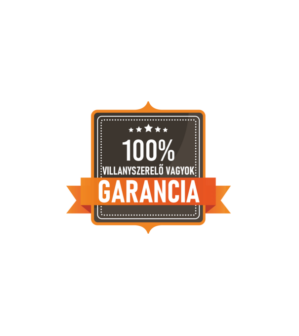 GARANCIA 100% VILLANYSZERELŐ VAGYOK minta fehér pólón