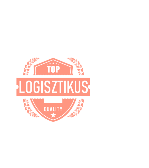 TOP QUALITY LOGISZTIKUS ANYUKA minta fehér pólón