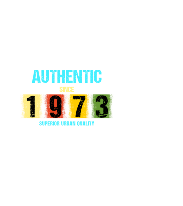 AUTHENTIC SINCE 1973, SUPERIOR URBAN QUALITY, 1973-BAN SZÜLETETT minta fekete pólón