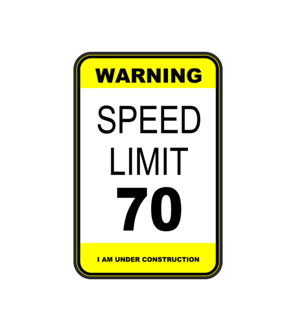 warning speed limit 70 , under construction minta fehér pólón