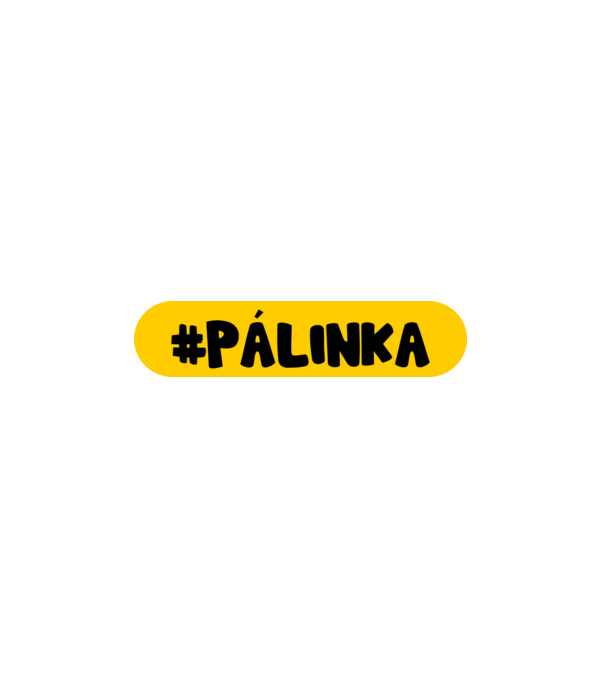 HASHTAG PÁLINKA minta fehér pólón