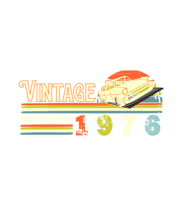 vintage, limited edidtion, retro születésnapi felirat, évszám veterán autóval, 1976 minta fehér pólón