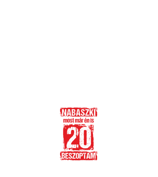 NABASZKI MOST MÁR ÉN IS BESZOPTAM 20 ÉVES VAGYOK minta világos rózsaszín pólón