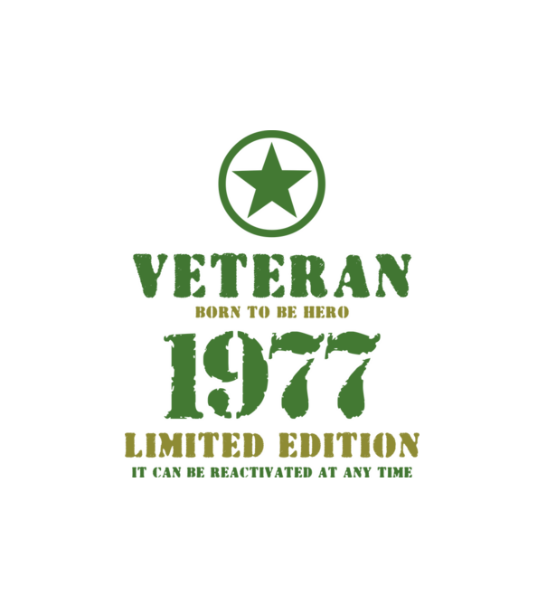 VETERAN, BORN TO BE HERO, SZÜLETÉSNAPI ÉVSZÁM FELIRATTAL 1977 minta fehér pólón