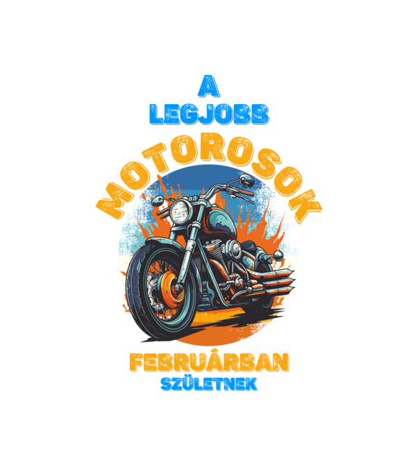 legjobb motorosok FEBRUÁRBAN születnek minta fehér pólón