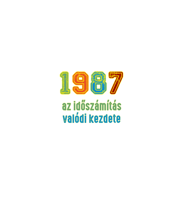 az időszámítás valódi kezdete 1987 minta farmerkék pólón