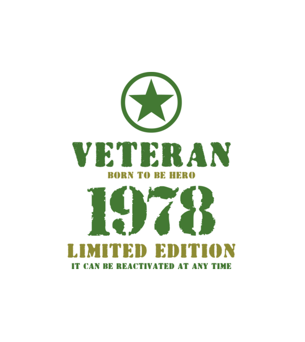 VETERAN, BORN TO BE HERO, SZÜLETÉSNAPI ÉVSZÁM FELIRATTAL 1978 minta fehér pólón