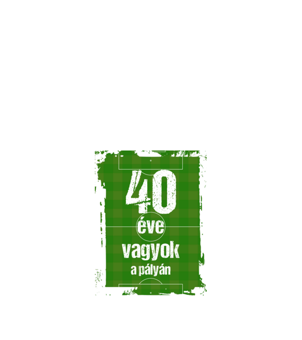 40 éve vagyok a pályán, focistás szülinap minta fekete pólón