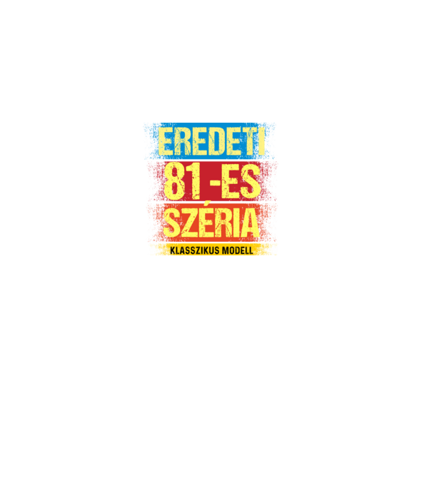 EREDEDI 81-ES SZÉRIA KLASSZKUS MODELL, RETRO SZÜLETÉSNAP minta fekete pólón