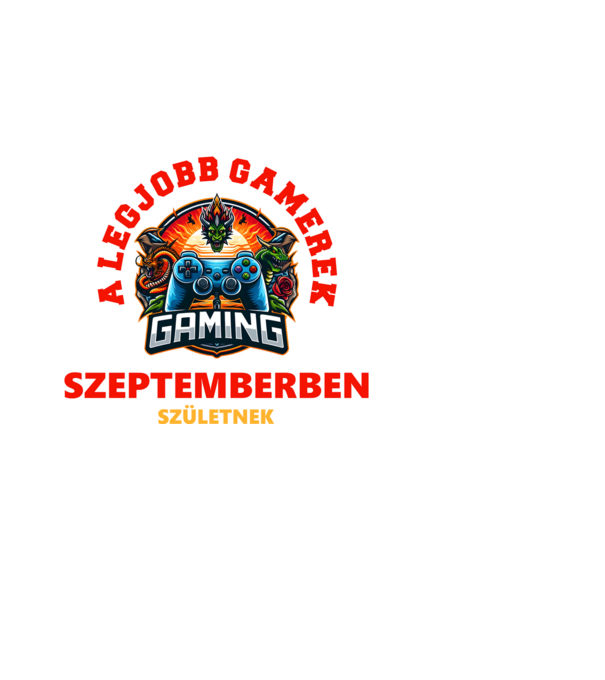 A LEGJOBB GAMEREK SZEPTEMBERBEN SZÜLETNEK minta fekete pólón