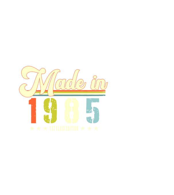 made in 1985, 1st class edition, születésnap, 1985-ben készült minta fekete pólón