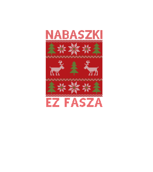 NABASZKI EZ FASZA CSÚNYA PULCSI minta fekete pólón