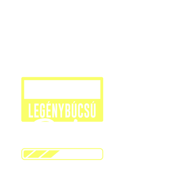 Vigyázat legénybúcsú minta fehér pólón