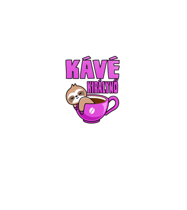 Kávé királynő minta fehér pólón