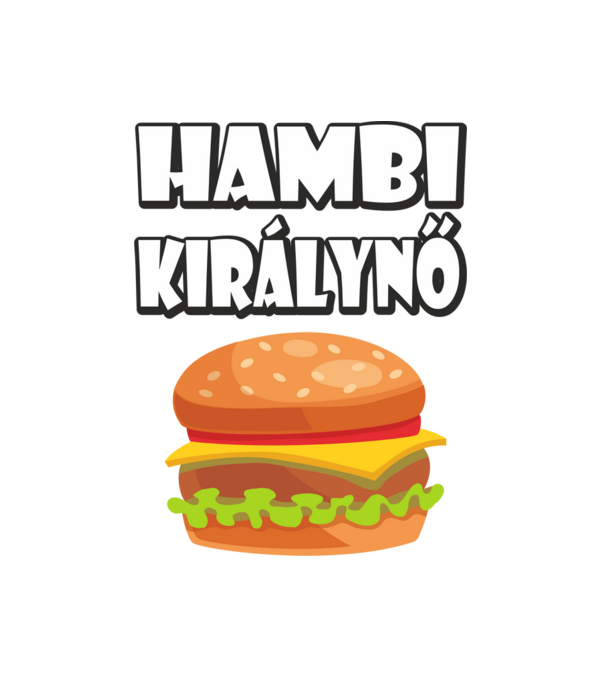 Hambi királynő minta fehér pólón
