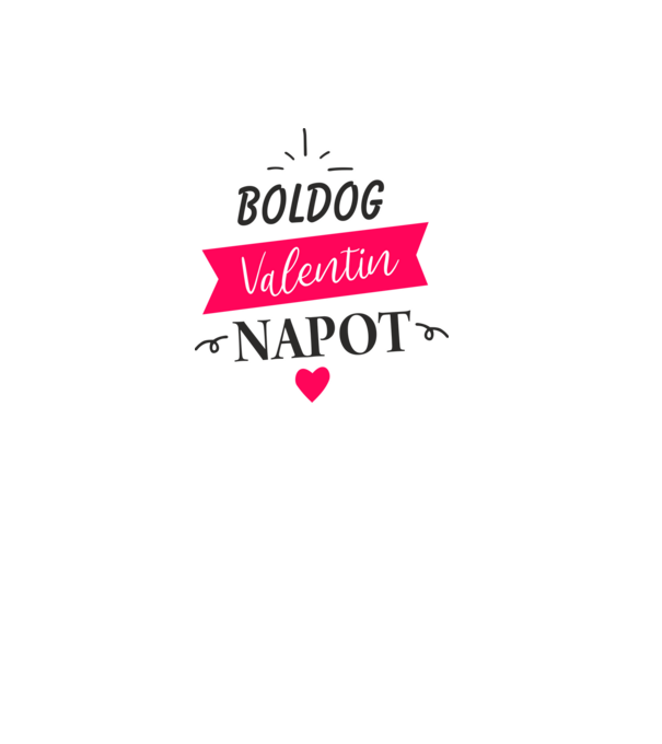 Boldog Valentin Napot! minta fehér pólón