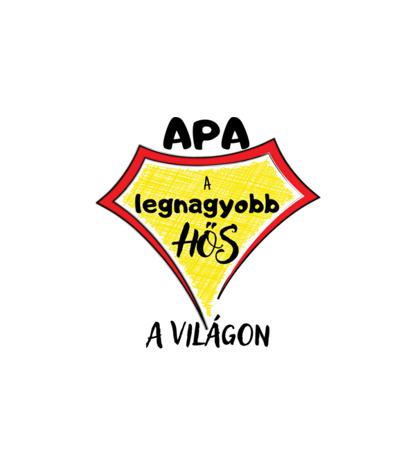 APA a legnagyobb hős a világon minta fehér pólón