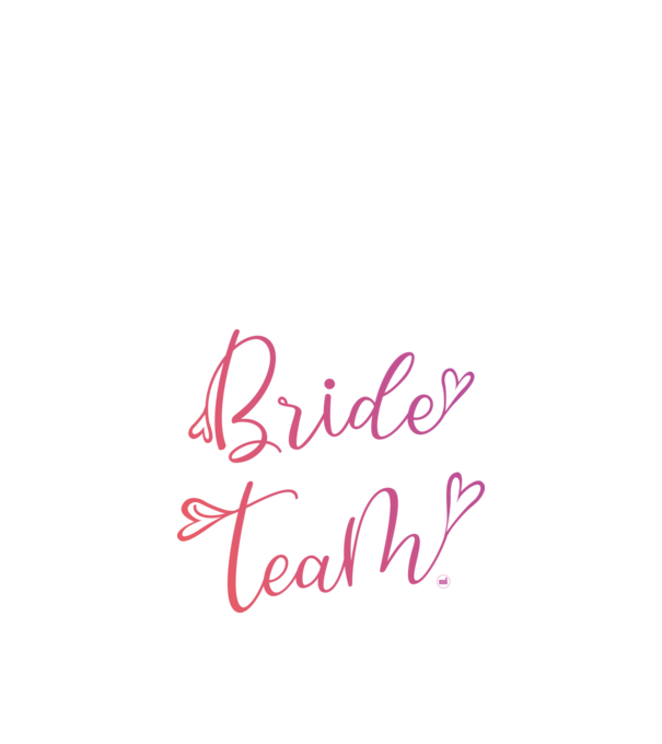 Bride Team Lánybúcsú alakulat minta fehér pólón