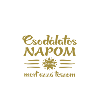 Csodálatos napom van, mert azzá teszem (Színezhető) minta fehér pólón