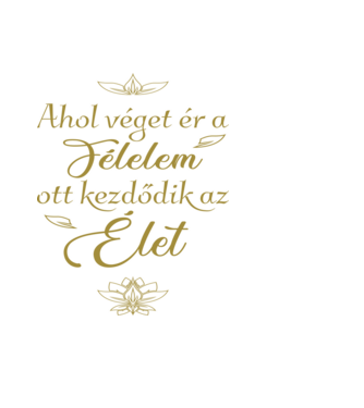 Ahol véget ér a félelem, ott kezdődik az élet (színezhető) minta világoskék pólón