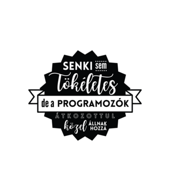 Senki sem tökéletes, de a programozók átkozottul közel állnak hozzá minta fehér pólón
