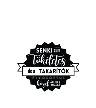 Senki sem tökéletes, de a takarítók átkozottul közel állnak hozzá minta türkiz pólón