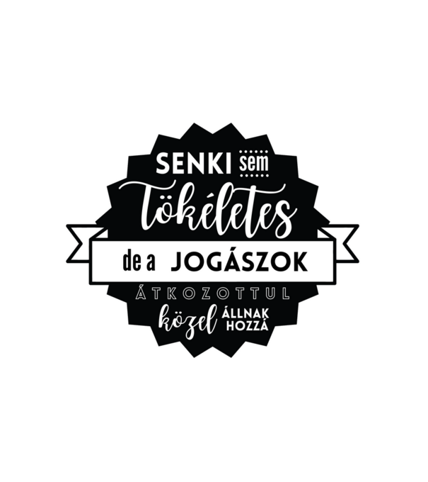 Senki sem tökéletes, de a jugászok átkozottul közel állnak hozzá minta fehér pólón
