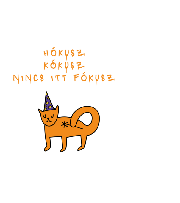 Hókusz Kókusz Nincs itt fókusz minta fehér pólón