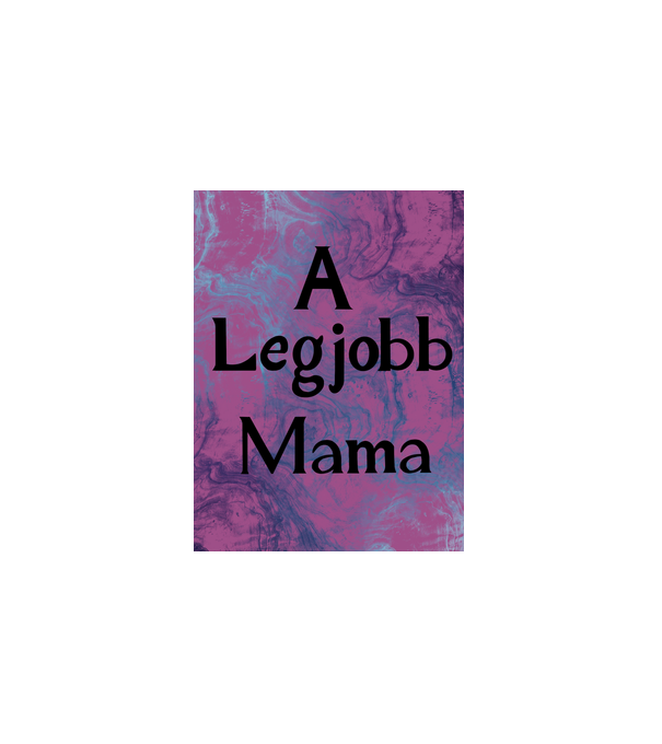A legjobb mama minta fehér pólón