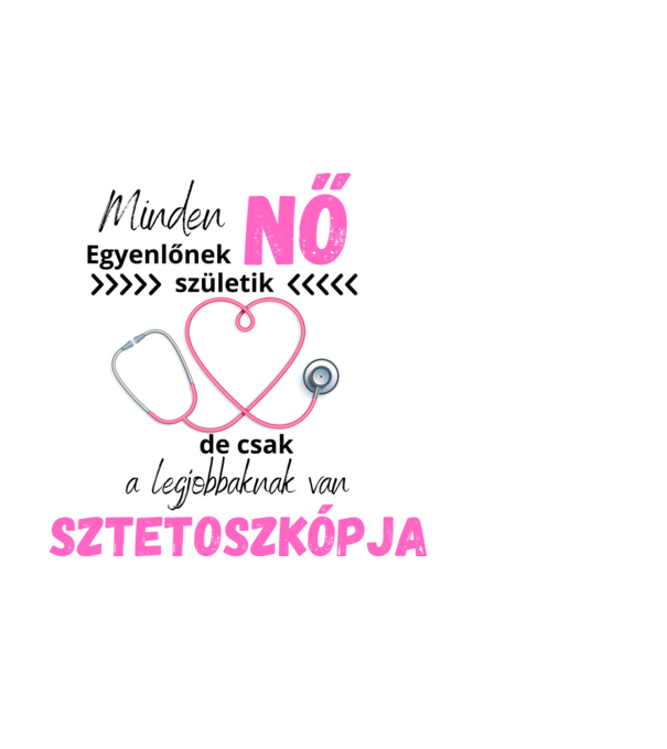 Minden nő minta fehér pólón