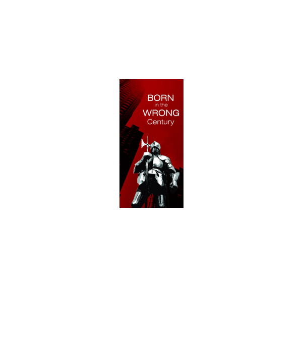 Born in the Wrong Century – Lovag panelgrafika | Retro-fantasy pólóminta minta fekete pólón