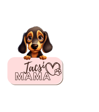 Tacskó mama minta fehér pólón