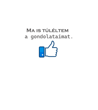 Ma is túléltem minta fehér pólón