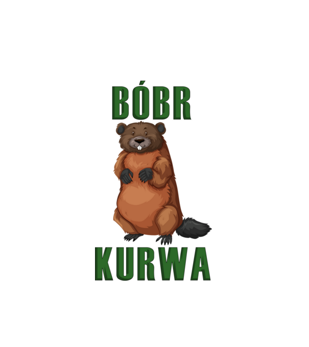Bóbr Kurwa minta fehér pólón