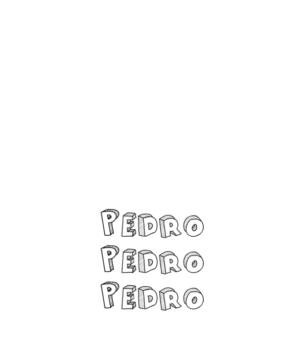 Pedro Pedro felirat minta fehér pólón