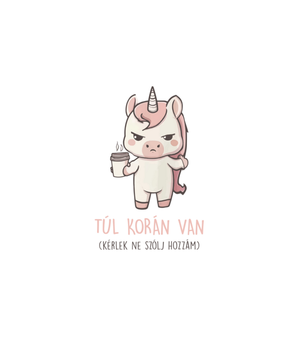 Túl korán minta fehér pólón