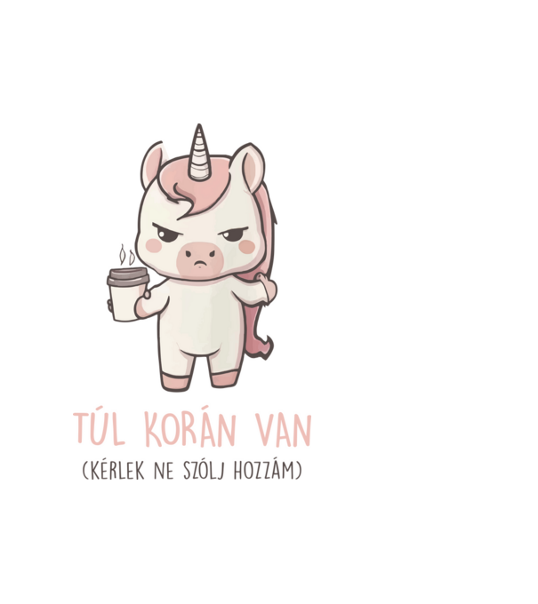 Túl korán minta fehér pólón